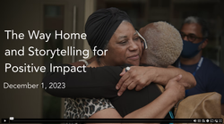 The Way Home and Storytelling for Positive Impact